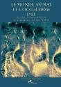 Le Monde Astral Et L'Occultisme - Preview