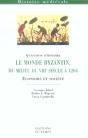 Le Monde Bizantin Du Milieu Du Viii Siècle À 1204 - Preview