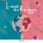 Le Monde Bleu ; La Planete Rose - Preview