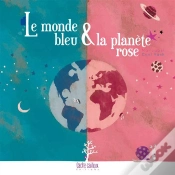 Capa do artigo Le Monde Bleu ; La Planete Rose