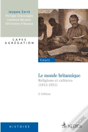 Capa do artigo Le Monde Britannique ; Religions Et Cultures 1815-1931 (2e Édition)