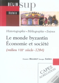 Capa do artigo Le Monde Byzantin, Économie Et Société, Milieu Viii Siècle À 1204