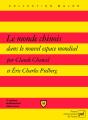 Le Monde Chinois Dans Le Nouvel Espace Mondial (2e Édition) - Preview