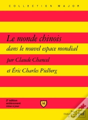 Capa do artigo Le Monde Chinois Dans Le Nouvel Espace Mondial (2e Édition)