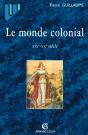 Le Monde Colonial : Xixe-Xxe Siècle - Preview