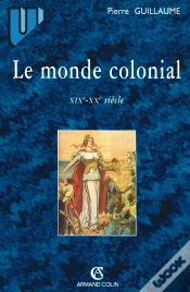 Capa do artigo Le Monde Colonial : Xixe-Xxe Siècle
