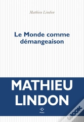 Le Monde Comme Démangeaison