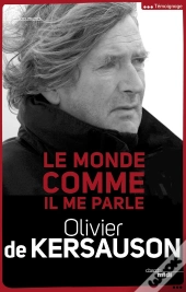 Le Monde Comme Il Me Parle