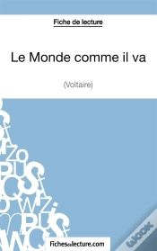 Capa do artigo Le Monde Comme Il Va De Voltaire : Analyse Complète De L