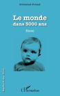 Le Monde Dans 3000 Ans - Preview