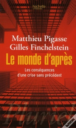 Capa do artigo Le Monde D'Après ; Les Conséquences D'Une Crise Sans Précédent