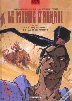 Capa do artigo Le Monde D'Arkadi T.5 ; Les Voyageurs De La Mer Morte