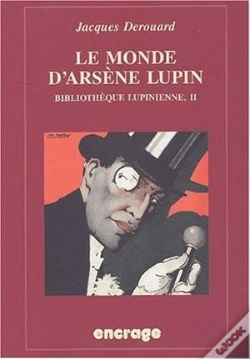 Capa do artigo Le Monde D'Arsène Lupin : Bibliothèque Lupinienne, Ii