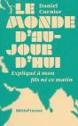 Le Monde D'Aujourd'Hui Expliqué À Mon Fils Né Ce Matin - Preview