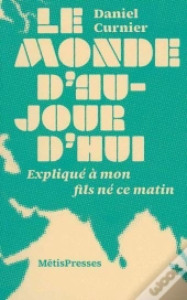 Le Monde D'Aujourd'Hui Expliqué À Mon Fils Né Ce Matin
