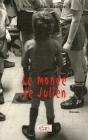 Le Monde De Julien - Preview