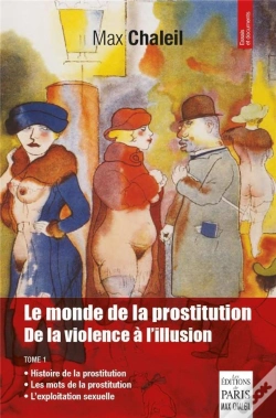 Capa do artigo Le Monde De La Prostitution : De La Violence À L'Illusion Tome 1