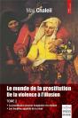 Le Monde De La Prostitution : De La Violence À L'Illusion Tome 2 - Preview