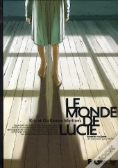 Le Monde De Lucie T.1 ; Et Pourquoi Pas L'Enfer?