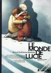 Capa do artigo Le Monde De Lucie T.2 ; Rester En Vie...