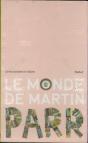 Le Monde De Martin Parr - Preview