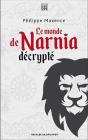Le Monde De Narnia Decrypte - Preview