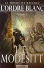 Le Monde De Recluce T.5 ; L'Ordre Blanc T.1 - Preview