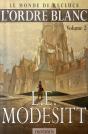 Le Monde De Recluce T.5 ; L'Ordre Blanc T.2 - Preview