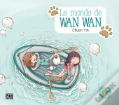 Le Monde De Wan Wan T.2