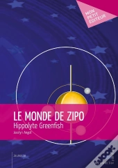 Le Monde De Zipo : Hippolyte Greenfish