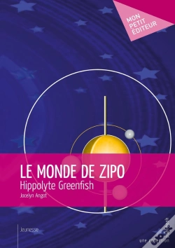 Capa do artigo Le Monde De Zipo : Hippolyte Greenfish