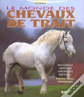 Le Monde Des Chevaux De Trait