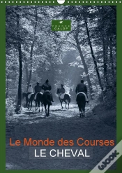 Capa do artigo Le Monde Des Courses Le Cheval Calendrier Mural 2018 Din A3 Vertical