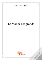 Le Monde Des Grands