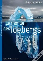 Le Monde Des Icebergs
