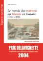 Le Monde Des Marrons Du Maroni En Guyane (1772-1860) - Preview