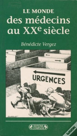 Capa do artigo Le Monde Des Medecins Au Xx° Siecle