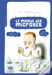 Le Monde Des Microbes