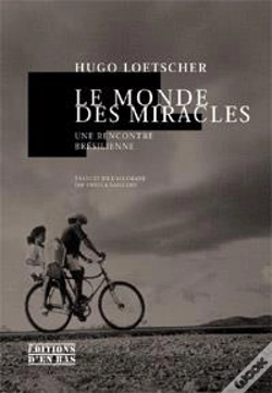 Capa do artigo Le Monde Des Miracles ; Une Rencontre Brésilienne