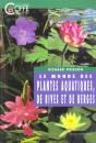 Le Monde Des Plantes D'Eau De Rives Et De Berges - Preview