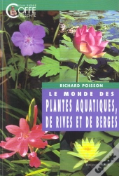 Le Monde Des Plantes D'Eau De Rives Et De Berges