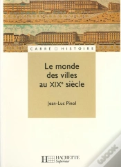 Capa do artigo Le Monde Des Villes Au Xix Siecle