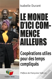 Le Monde D'Ici Commence Ailleurs