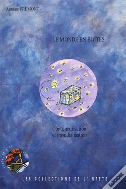 Capa do artigo Le Monde En Boites Conteneurisation Etmondialisation Synthese N 53