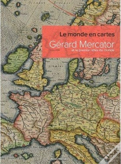 Capa do artigo Le Monde En Cartes ; Gérard Mercator Et Le Premier Atlas Du Monde
