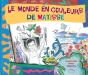 Le Monde En Couleur De Matisse - Preview