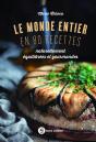 Le Monde Entier En 80 Recettes - Preview
