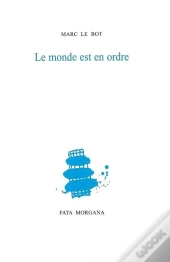 Le Monde Est En Ordre