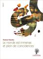 Le Monde Est Immense Et Plein De Coïncidences - Preview