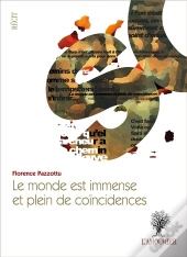 Le Monde Est Immense Et Plein De Coïncidences